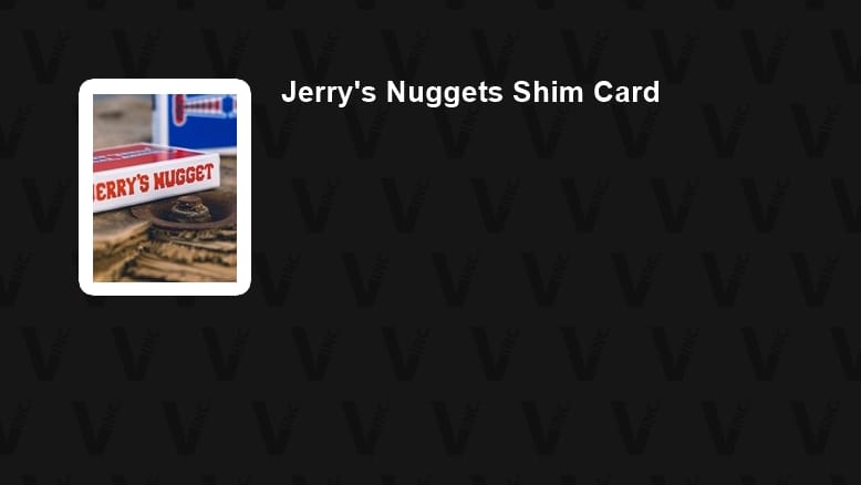 Jerry's Nugget Shim Card