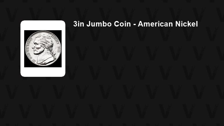 3in Jumbo Coin - American Nickel Gimmicked Coin