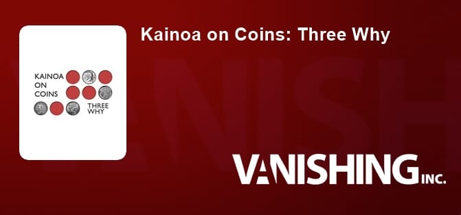 Kainoa on Coins: Three Why DVD