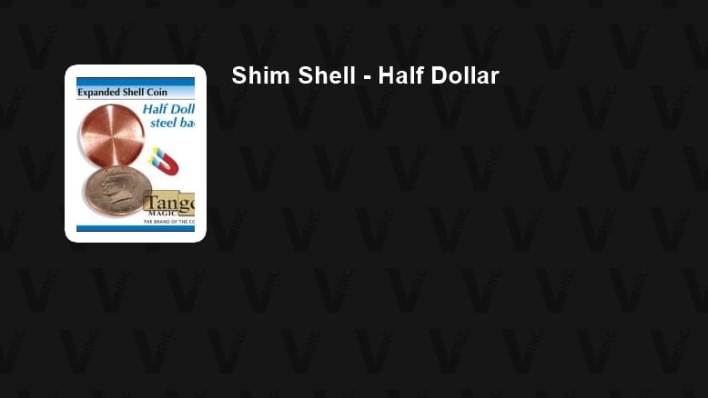 Shim Shell (Expanded) - Half Dollar Gimmicked Coin