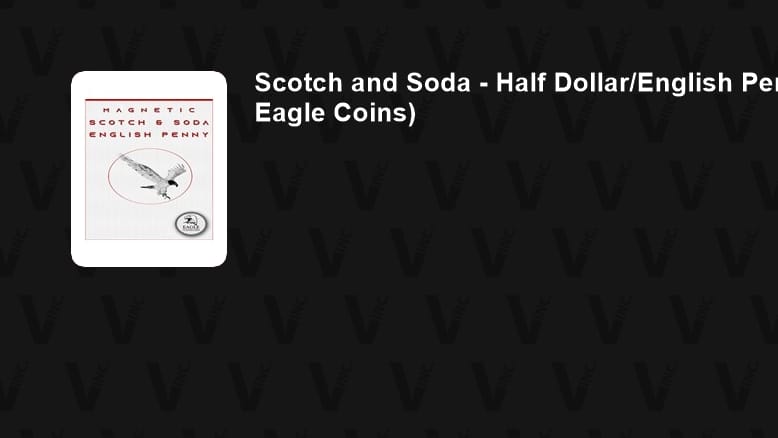 Scotch and Soda - Half Dollar/English Penny (Magnetic | Eagle Coins) Gimmicked Coin