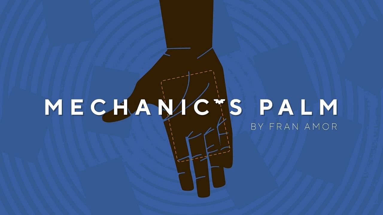 Mechanic's Palm - Fran Amor - Vanishing Inc. Magic shop