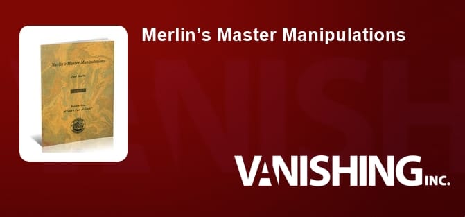 Merlin’s Master Manipulations