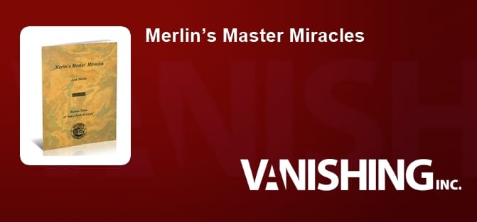 Merlin’s Master Miracles