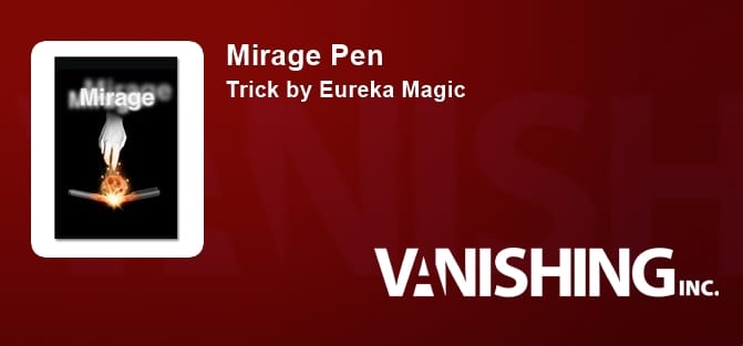 Mirage Pen