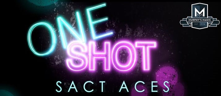 Murphy's Magic One Shot - SACT Aces