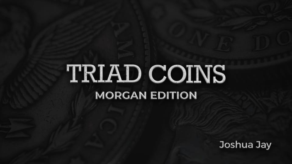 Triad Coins (Morgan Dollars)
