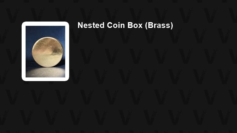 Nested Coin Box (Brass) Trick