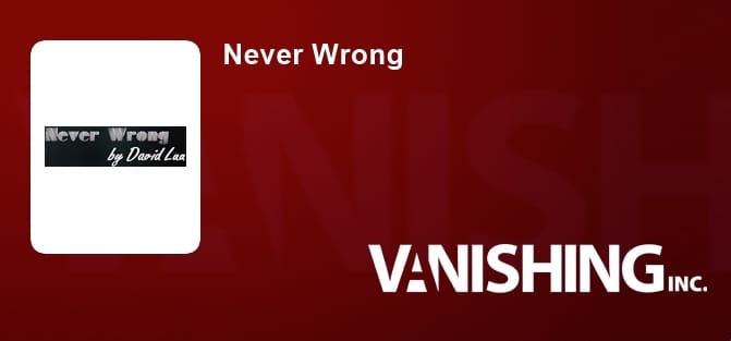 Never Wrong