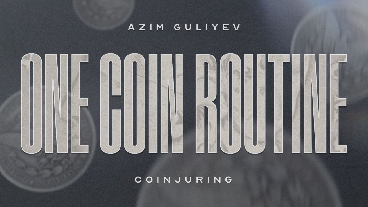 Azim Guliyev – One Coin Routine