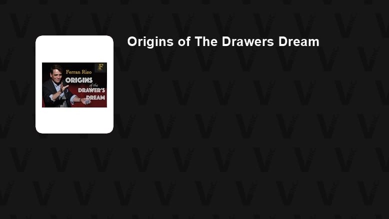 Origins of The Drawers Dream