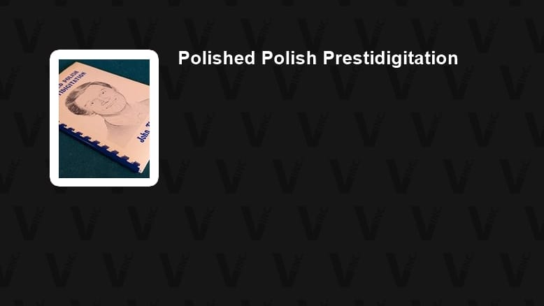 Polished Polish Prestidigitation