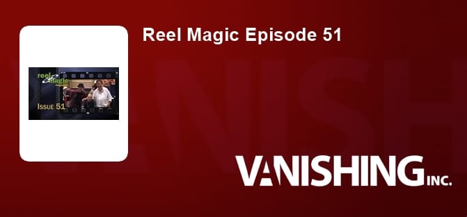 Reel Magic Episode 51