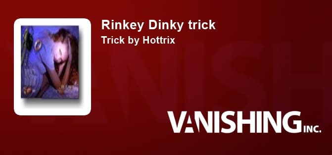Rinkey Dinky trick