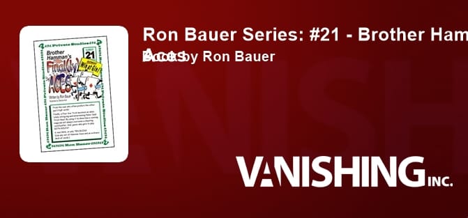 Ron Bauer Series: #21 - Brother Hamman's Finally Aces