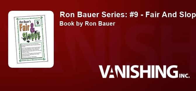 Ron Bauer Series: #9 - Fair And Sloppy