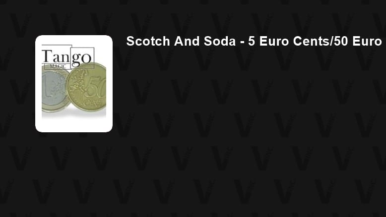 Scotch And Soda - 5 Euro Cents/50 Euro Cents (Magnetic) Gimmicked Coin