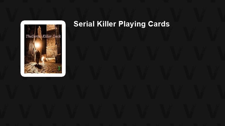 Serial Killer Playing Cards