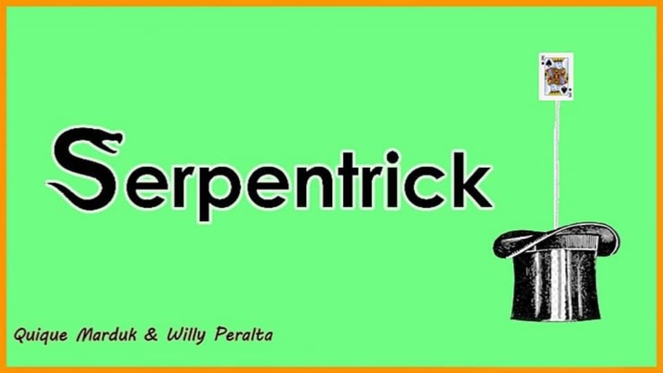SerpenTrick