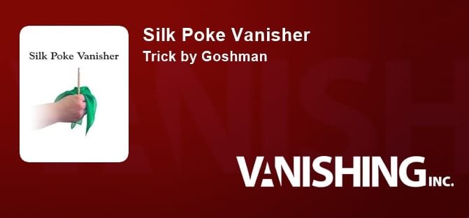Silk Poke Vanisher