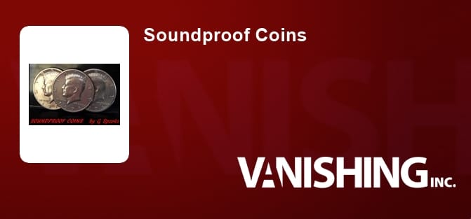 Soundproof Coins