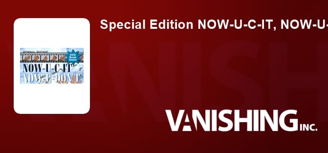 Special Edition NOW-U-C-IT, NOW-U-DON'T DVD and Props