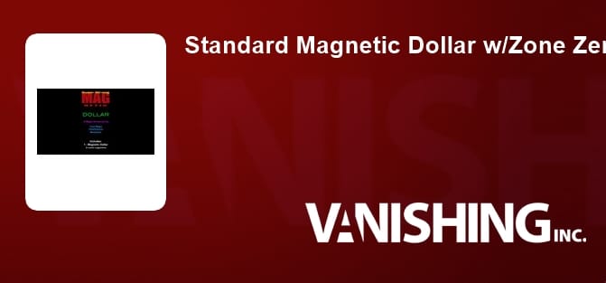 Standard Magnetic Dollar w/Zone Zero Bill Routine