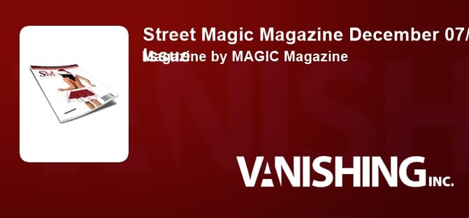Street Magic Magazine December 07/January 08 Issue