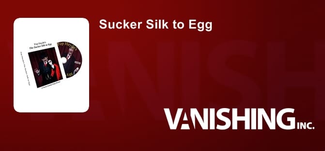Sucker Silk to Egg