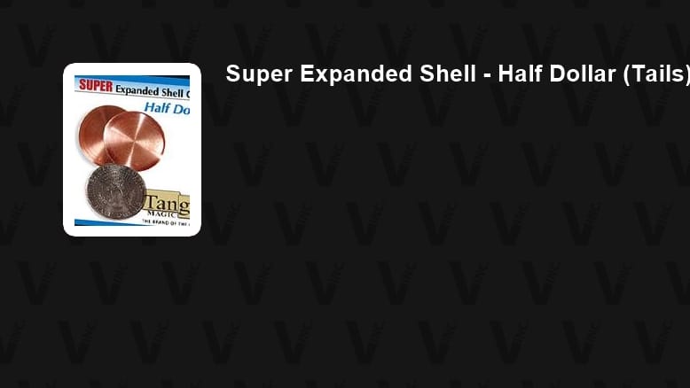 Super Expanded Shell - Half Dollar (Tails) Gimmicked Coin
