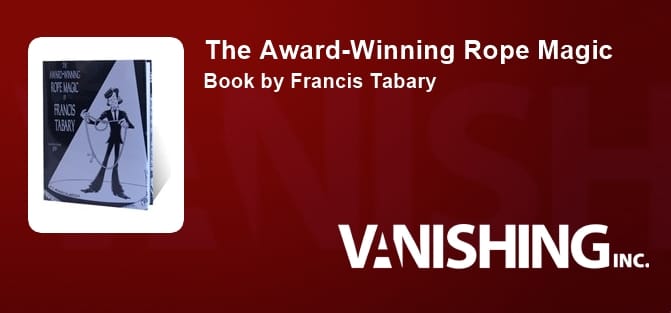 The Award-Winning Rope Magic