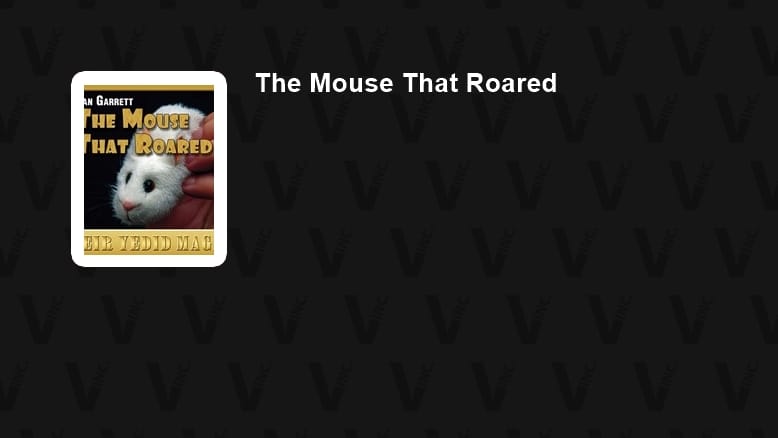 The Mouse That Roared