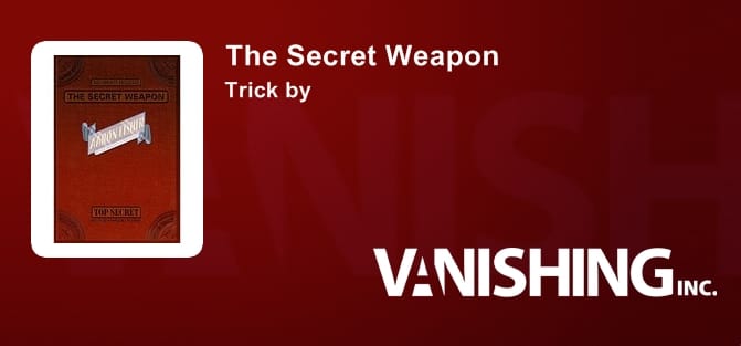 The Secret Weapon