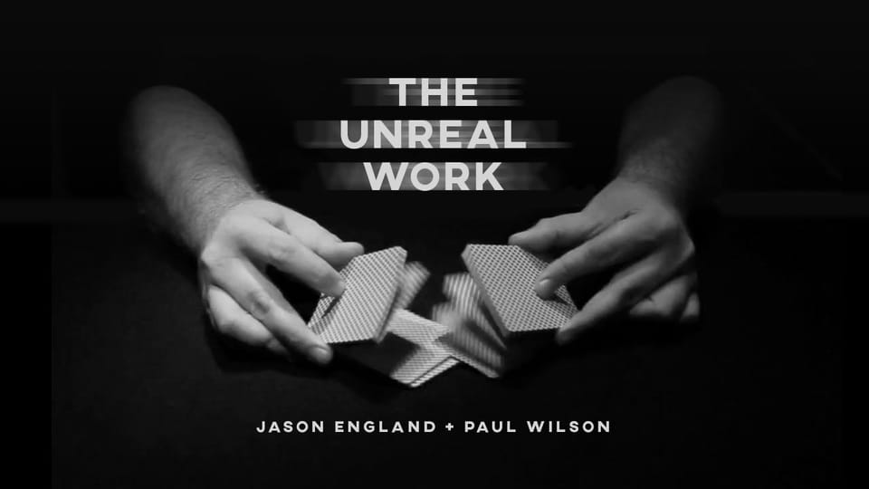 The Unreal Work (Volumes 1 & 2)
