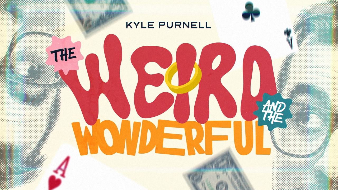 The Weird and the Wonderful - Kyle Purnell - Vanishing Inc. Magic shop