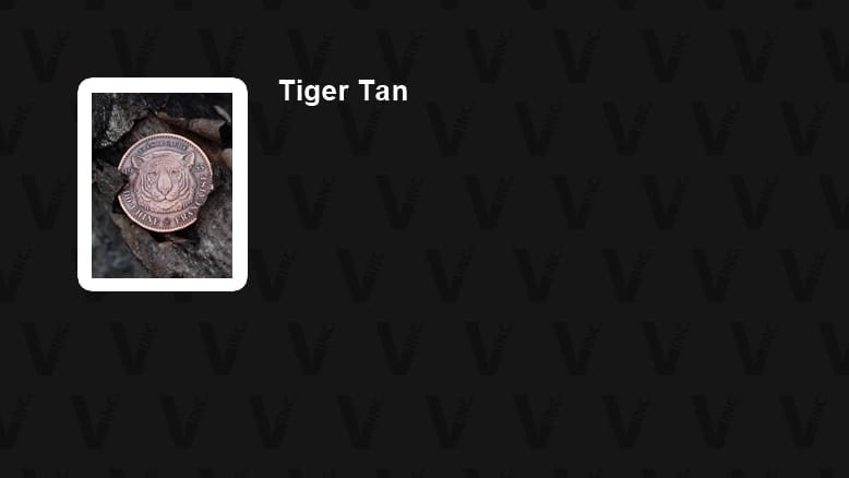 Tiger Tan