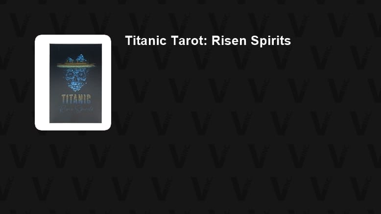 Titanic Tarot Cards: Risen Spirits