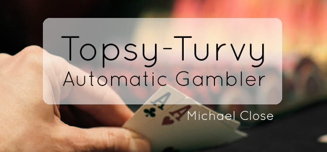 Topsy Turvy Automatic Gambler Video download