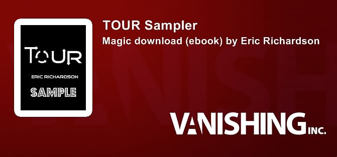 TOUR Sampler - Eric Richardson - Vanishing Inc. Magic shop