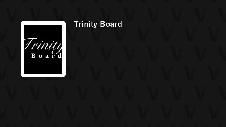 Trinity Board
