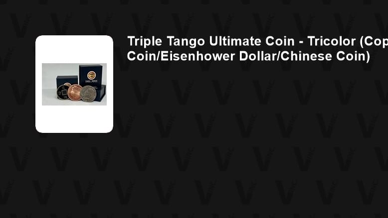 Triple Tango Ultimate Coin - Tricolor (Copper Coin/Eisenhower Dollar/Chinese Coin) Gimmicked Coin