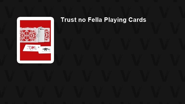 Trust No Fella Playing Cards
