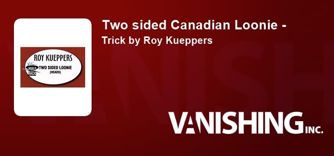 Double Sided - Canadian Loonie Dollar Coin (Heads | Kueppers) Gimmicked Coin