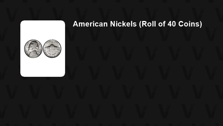 American Nickels (Roll of 40 Coins) Accessory