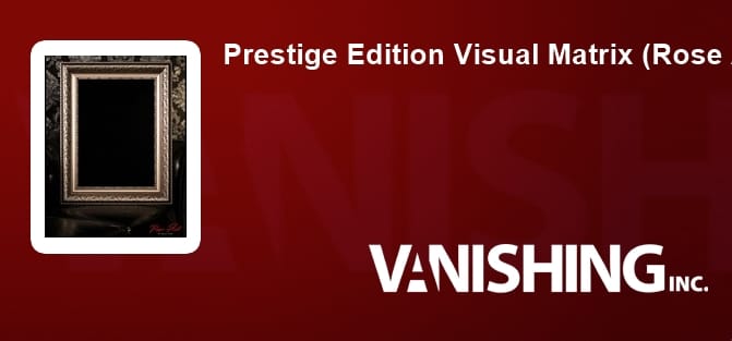 Prestige Edition Visual Matrix (Rose Act)