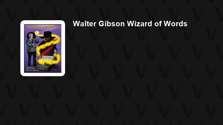 Walter Gibson: Wizard of Words