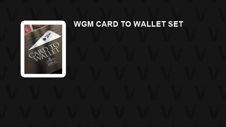 WGM Card to Wallet Set Trick