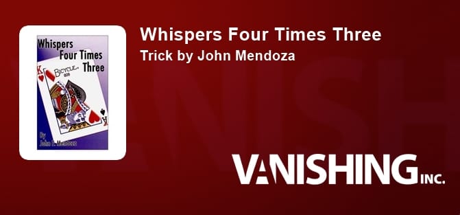 Whispers Four Times Three