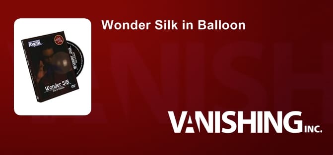 Wonder Silk in Balloon
